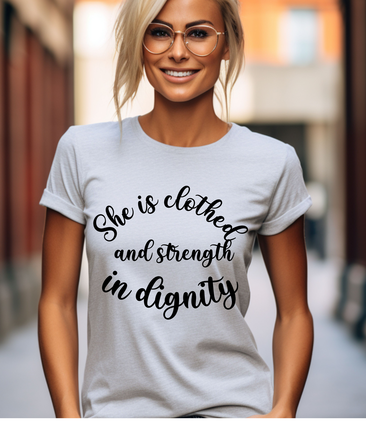 She is clothed in dignity, christian clothing, religious apparel