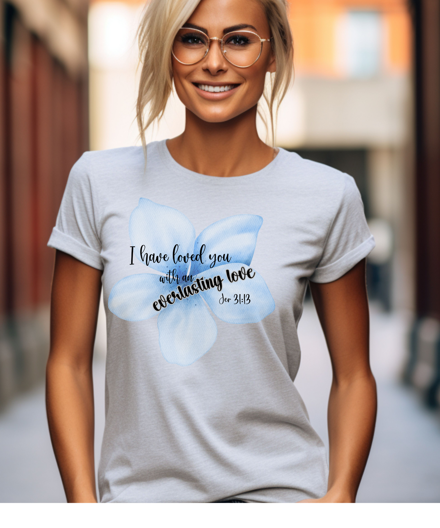 Everlasting love T-Shirt, Christian clothing, religious apparel