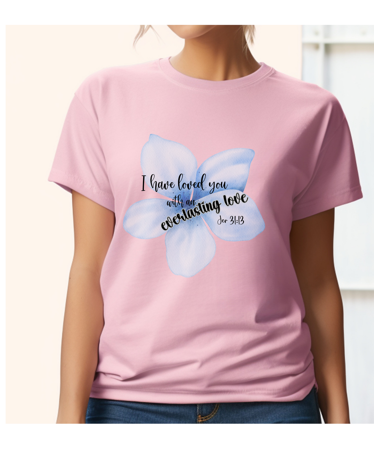 Everlasting love T-Shirt, Christian clothing, religious apparel